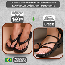 Sandália Ortopédica Catarina + Sandália Papete Brilhante Luxo 2 em 1 Grátis